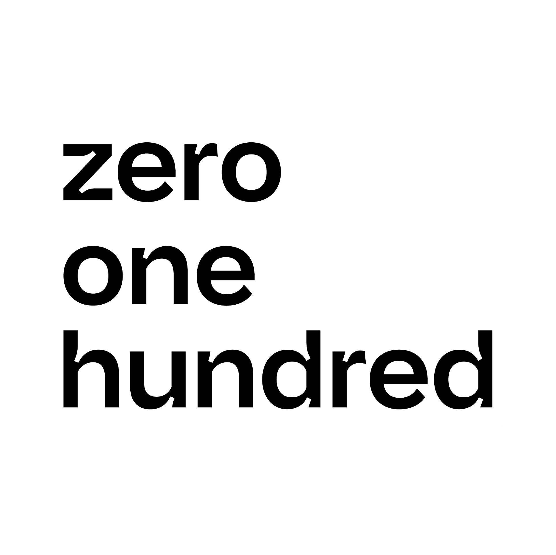 Zero One Hundred